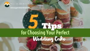 5-tips-on-choosing-your-perfect-wedding-cake